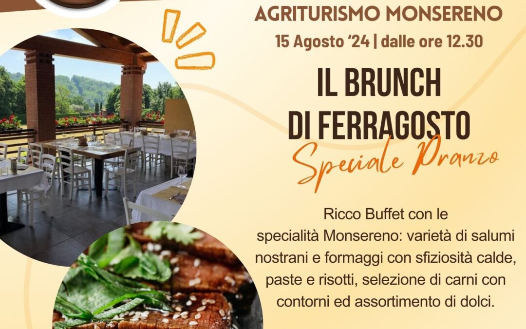 Brunch di Ferragosto all’Agriturismo Monsereno